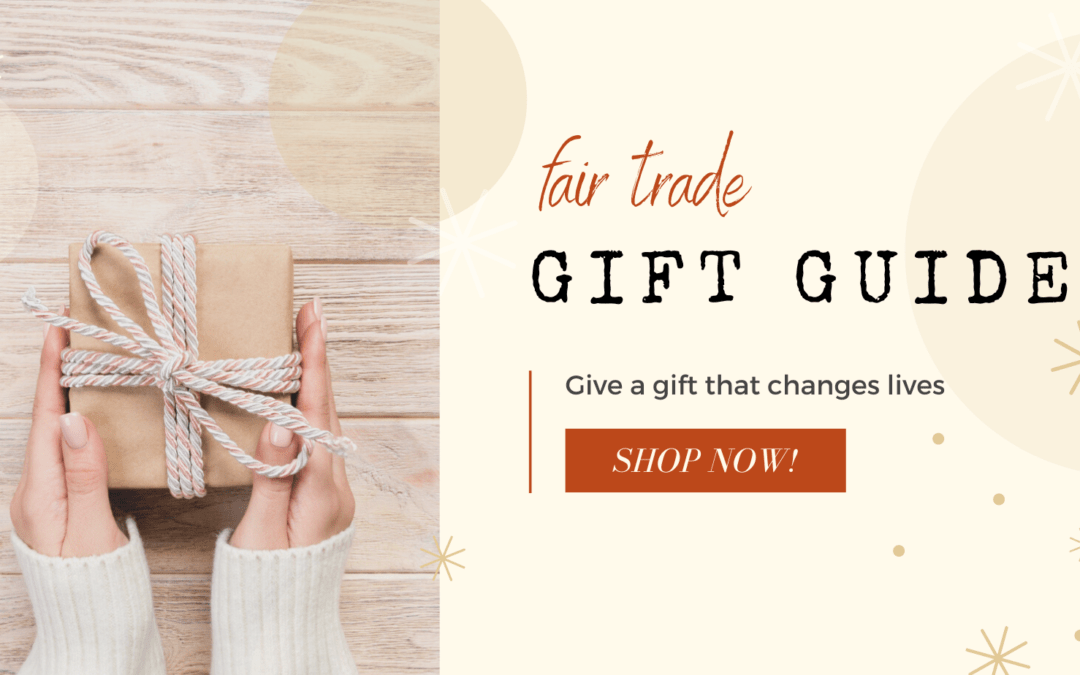 Fair Trade Gift Guide